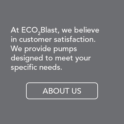 At ECO2Blast, we believe in customer satisfaction. We provide CO2 pumps designed to meet your specific needs.